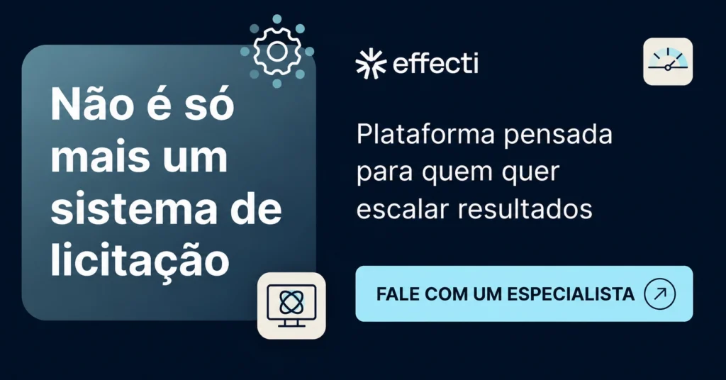 Effecti: não é só mais um sistema de licitação