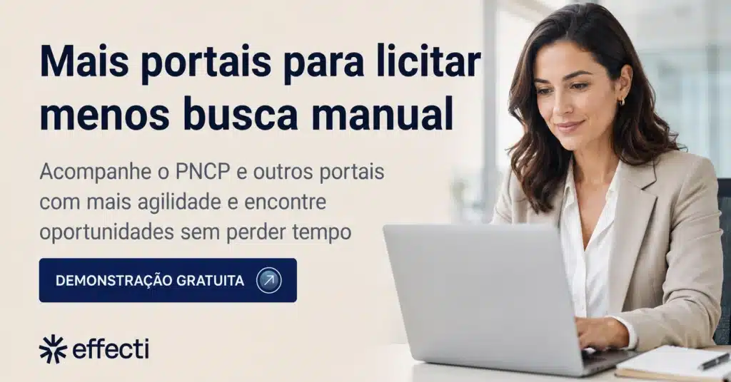 Effecti: mais portais para licitar menos busca manual