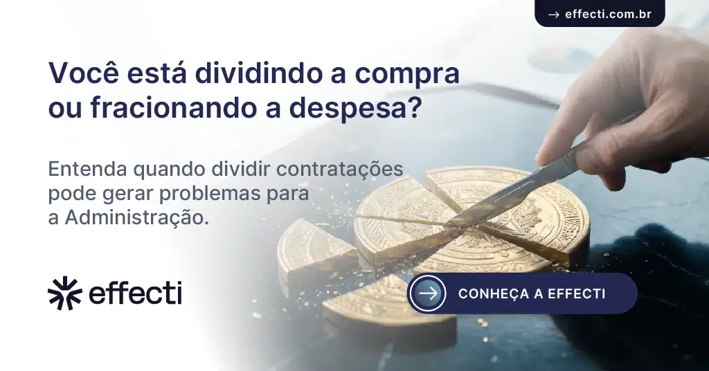 Fracionamento de despesa: o que é, como identificar e o que fazer?